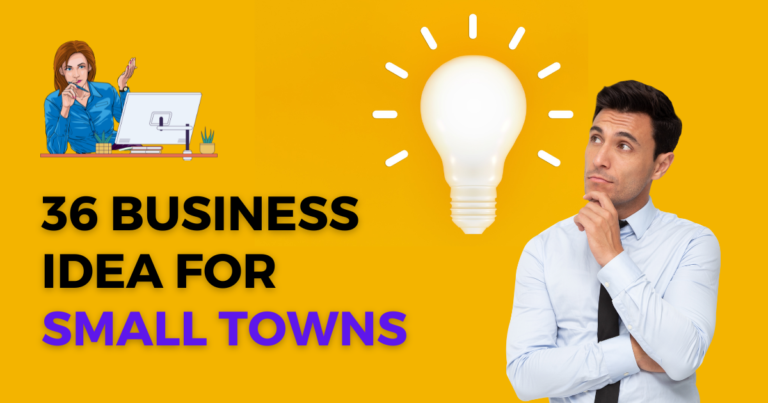 36 Business Ideas for Small Towns in US