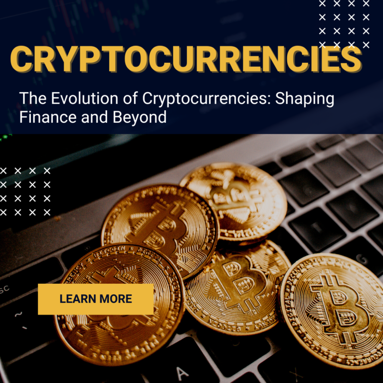 The-Evolution-of-Cryptocurrencies-Shaping-Finance-and-Beyond